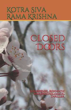 Closed Doors de Kotra Siva Rama Krishna