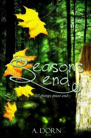Seasons End de A. Dorn