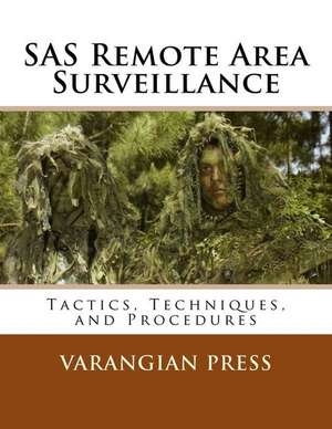 SAS Remote Area Surveillance de Varangian Press