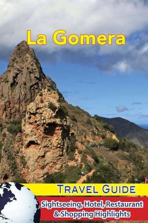 La Gomera Travel Guide de Levinson, Jordan