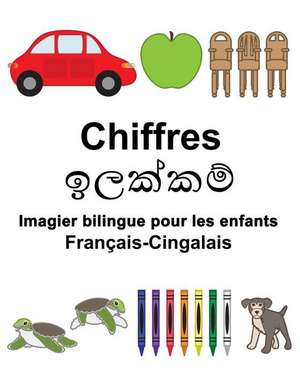 Francais-Cingalais Chiffres Imagier Bilingue Pour Les Enfants de Richard Carlson Jr