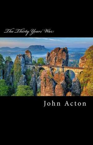 The Thirty Years' War de John Acton