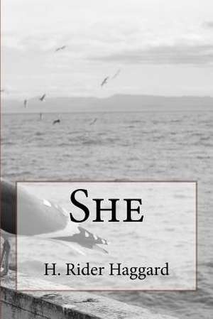 She de H. Rider Haggard