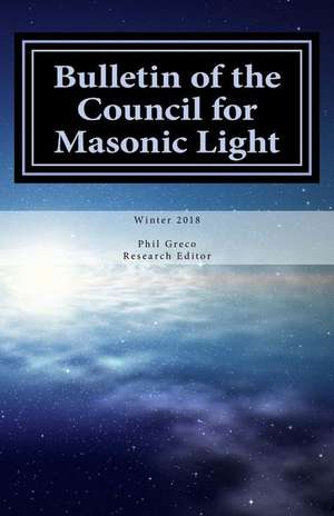 Bulletin of the Council for Masonic Light de Greco, Phil