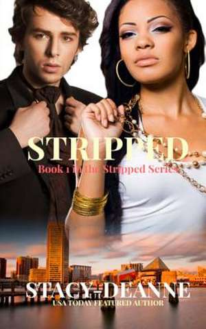 Stripped de Stacy-Deanne