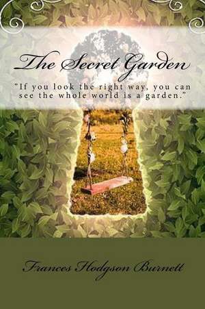 The Secret Garden de Frances Hodgson Burnett