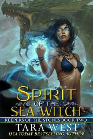 Spirit of the Sea Witch de Tara West