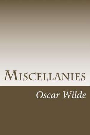 Miscellanies de Oscar Wilde