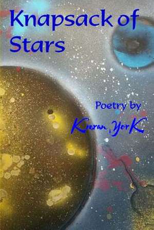 Knapsack of Stars de Kieran York