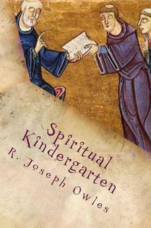 Spiritual Kindergarten de R. Joseph Owles