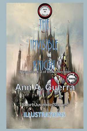 The Invisible Knight de MS Ann a. Guerra