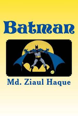 Batman de MD Ziaul Haque