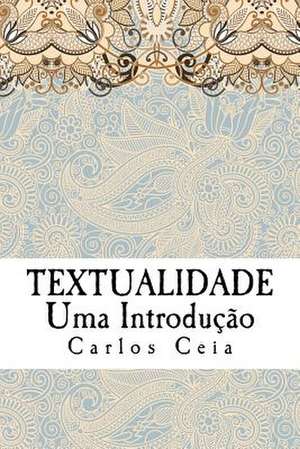 Textualidade de Carlos Ceia