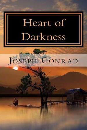 Heart of Darkness de Joseph Conrad