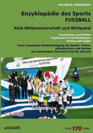 [V1.4] Klub-Weltmeisterschaft Und Weltpokal de Roland M. Weissbarth