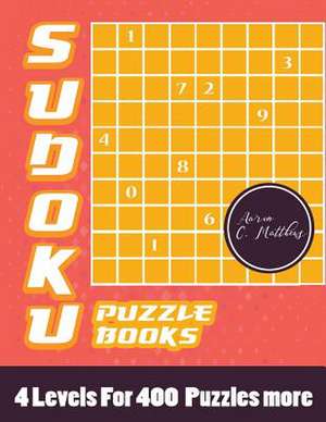 Sudoku Puzzle Books de C. Matthews, Aaron