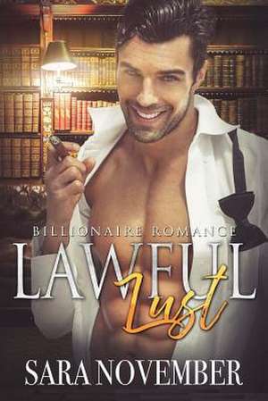 Lawful Lust de November, Sara