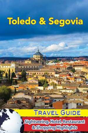 Toledo & Segovia Travel Guide de Levinson, Jordan