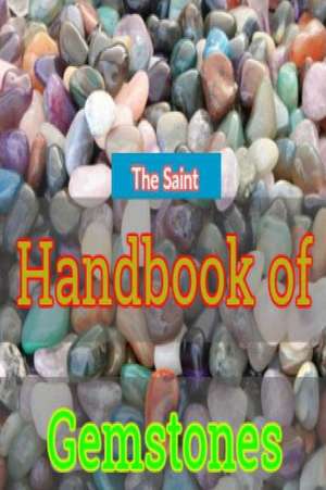 Handbook of Gemstones de The Saint