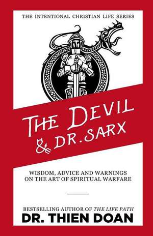 The Devil and Dr. Sarx de Doan, Dr Thien H.