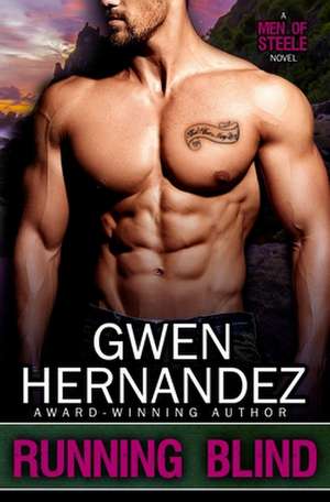 Running Blind de Gwen Hernandez