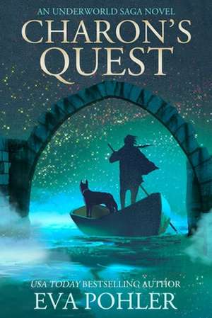 Charon's Quest de Eva Pohler