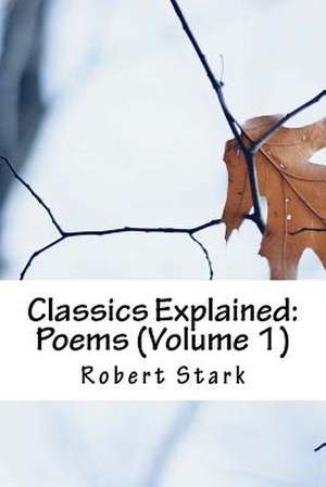 Classics Explained de Robert Stark