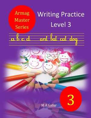 Writing Practice Level 3 de Gafur, M. A.