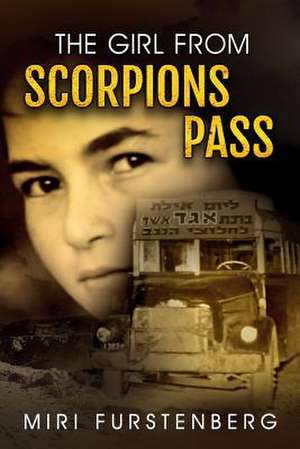 The Girl from Scorpions Pass de Furstenberg, Miri