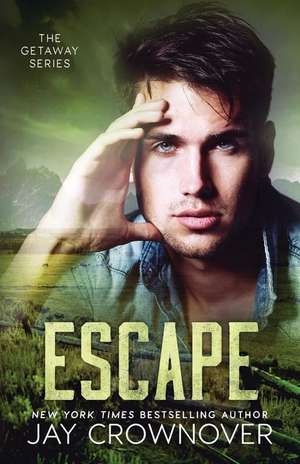 Escape de Jay Crownover