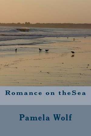 Romance on Thesea de Pamela Wolf