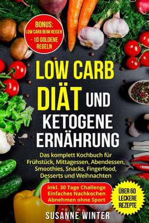 Low Carb Diat Und Ketogene Ernahrung de Susanne Winter