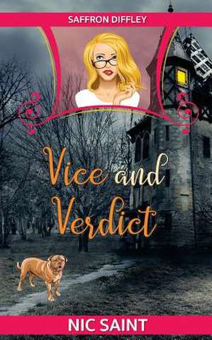 Vice and Verdict de Nic Saint