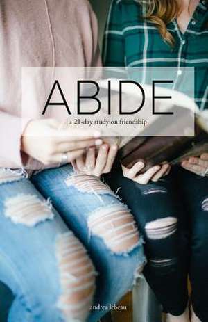 Abide de LeBeau, Andrea