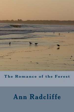 The Romance of the Forest de Radcliffe, Ann Ward