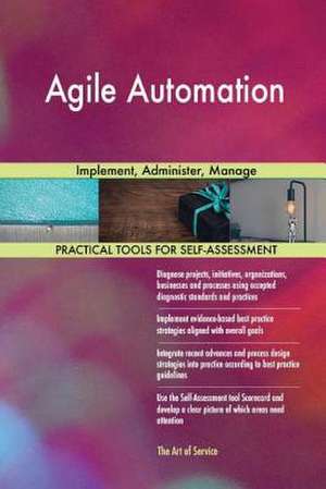 Agile Automation de Blokdyk, Gerardus