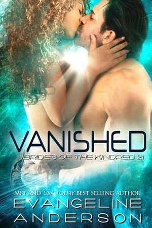 Vanished de Evangeline Anderson