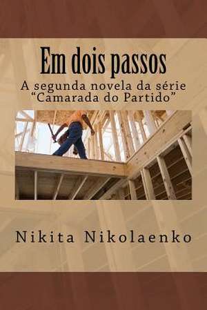 Em Dois Passos de Nikita Alfredovich Nikolaenko