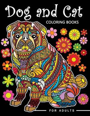 Dog and Cat Coloring Books for Adults de Balloon Publishing