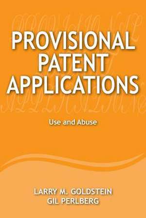 Provisional Patent Applications de Goldstein, Mr Larry M.