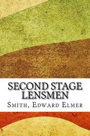 Second Stage Lensmen de Smith, Edward Elmer