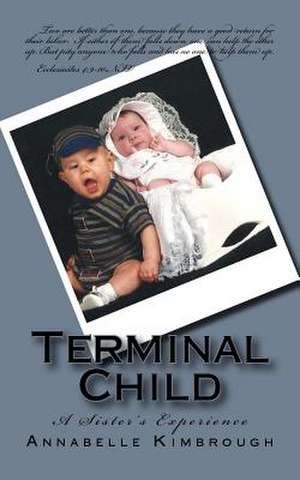 Terminal Child de Kimbrough, Annabelle K.