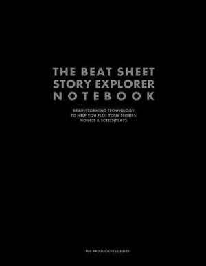 The Beat Sheet Story Explorer Notebook de Productive Luddite