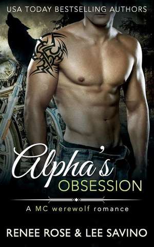 Alpha's Obsession de Renee Rose