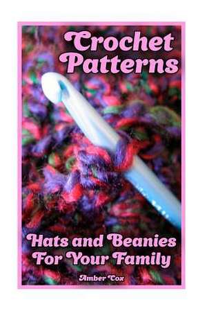 Crochet Patterns de Cox, Amber