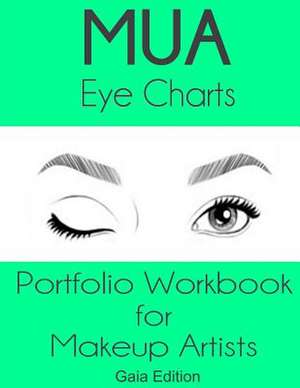 Mua Eye Charts Portfolio Workbook for Makeup Artists Gaia Edition de Sarie Smith