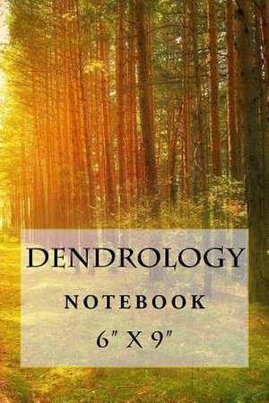 Dendrology Notebook de Richard B. Foster