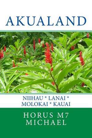 Akualand de Michael, Horus M7