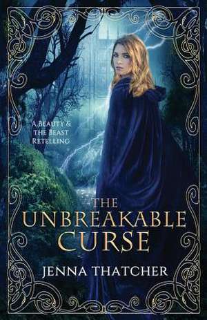 The Unbreakable Curse de Thatcher, Jenna