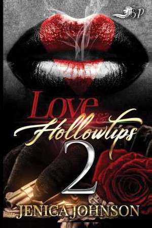 Love & Hollowtips 2 de Jenica Johnson